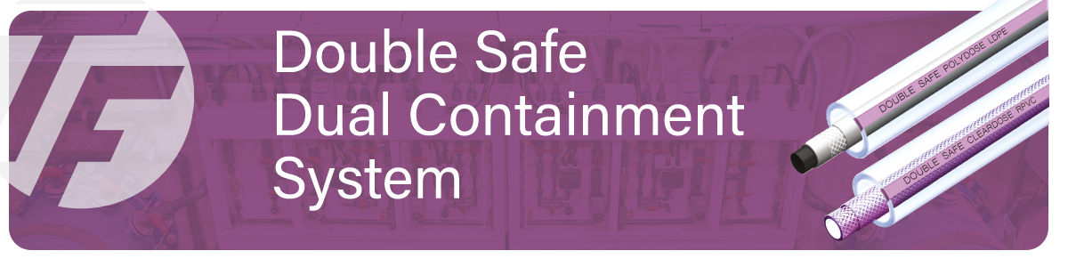 Double Safe Flexible Dual Containment Range